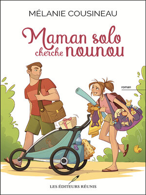 cover image of Maman solo cherche nounou
